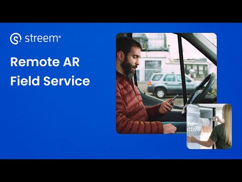 Remote AR Field Service | Streem® Visual Assistance