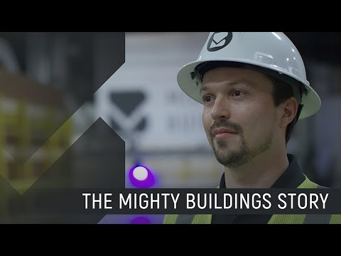The Mighty Buildings Story