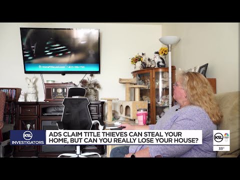 Ads claim title thieves can steal your home, but can you really lose your house?
