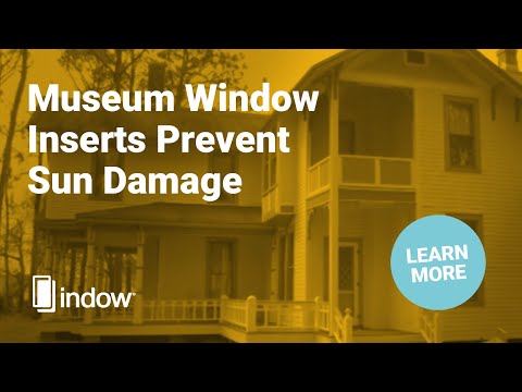 Museum Window Inserts Prevent Sun Damage | Indow®