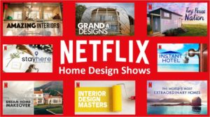 Netflix Home Design Shows