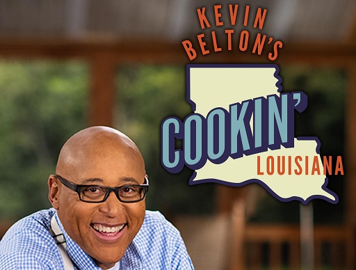 Kevin Belton's Cookin Louisiana PBS Cooking Show