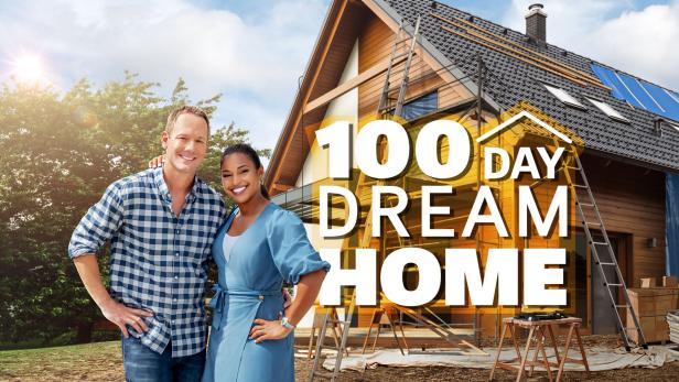 100 Day Dream Home HGTV Reality Home Improvement Show