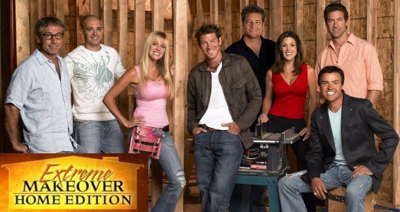 Extreme Makeover Home Edition Reality TV Show