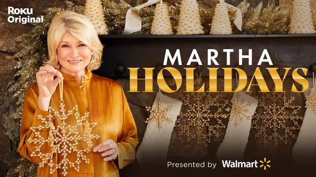 Martha Holidays Cooking Show Roku Original with Martha Stewart